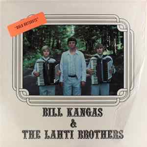 Bill Kangas & The Lahti Brothers - Bill Kangas & The Lahti Brothers mp3