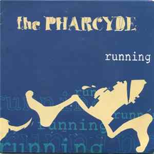 The Pharcyde - Running mp3