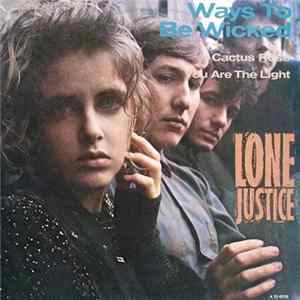 Lone Justice - Ways To Be Wicked mp3