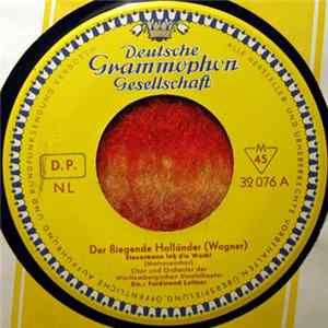 Wagner - Chor Und Orchester Der Württembergischen Staatstheater, Ferdinand Leitner - Der Fliegende Holländer mp3