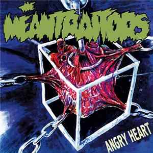 The Meantraitors - Angry Heart mp3