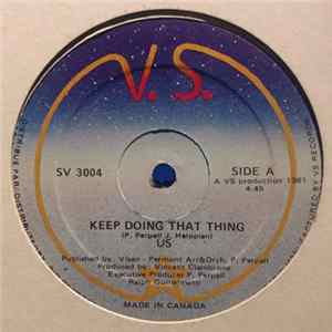 Us - Keep Doing That Thing mp3