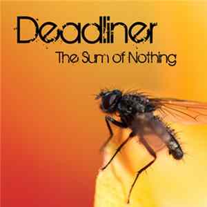 Deadliner - The Sum Of Nothing mp3