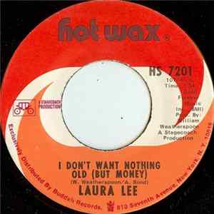 Laura Lee - I Don't Want Nothing Old (But Money) mp3