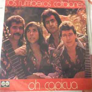 Los Rumberos Catalanes - Oh Capicua mp3