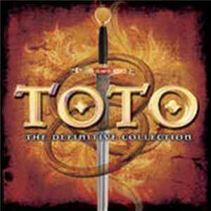 Toto - The Definitive Collection mp3