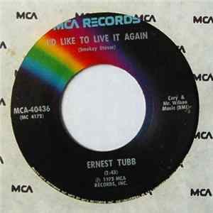 Ernest Tubb - I'd Like To Live It Again / If You Don't Quit Checkin' On Me mp3