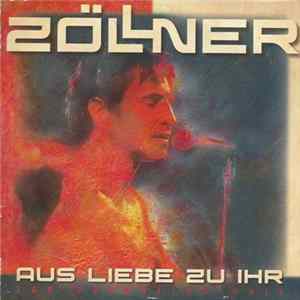 Zöllner - Aus Liebe Zu Ihr mp3