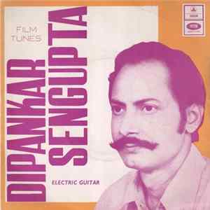 Dipankar Sen Gupta - Electric Guitar - Film Tunes mp3