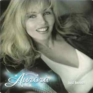 Aurora - Just Enough mp3