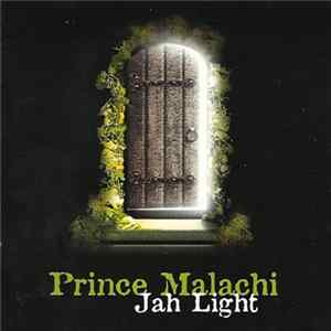 Prince Malachi - Jah Light mp3