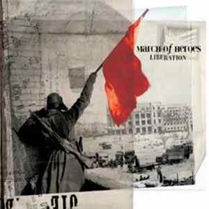 March Of Heroes - Liberation mp3