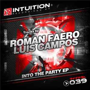 Roman Faero, Luis Campos - Into The Party Ep mp3