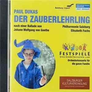 Philharmonie Salzburg & Elisabeth Fuchs, Paul Dukas - Der Zauberlehrling mp3
