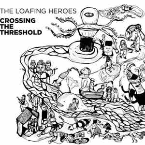 The Loafing Heroes - Crossing The Threshold mp3