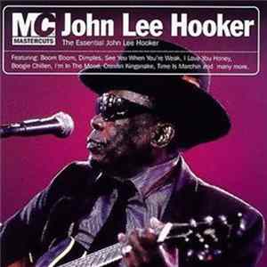 John Lee Hooker - The Essential John Lee Hooker mp3
