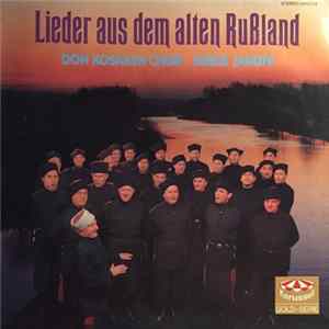 Don Kosaken Chor Serge Jaroff - Lieder Aus Dem Alten Rußland mp3