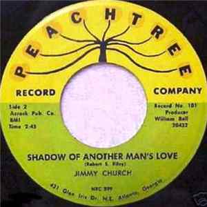 Jimmy Church - Thinking About Those Good Times / Shadow Of Another Man's Love mp3
