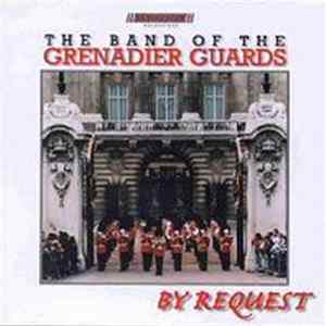 The Band Of The Grenadier Guards - By Request mp3