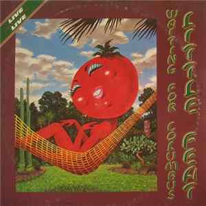 Little Feat - Waiting For Columbus mp3