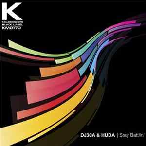 DJ30A & Huda - Stay Battlin' mp3