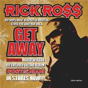 Rick Ross Featuring Mario Winans - Get Away mp3