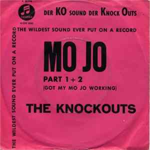 The Knockouts - Mojo (Part 1) (Got My Mojo Working) mp3