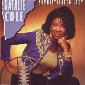 Natalie Cole - Sophisticated Lady mp3