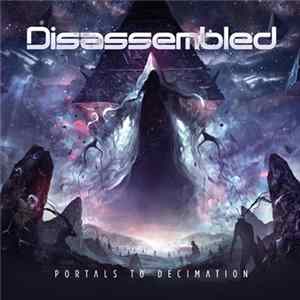 Disassembled - Portals To Decimation mp3