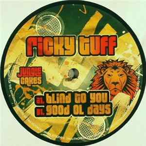 Ricky Tuff - Blind To You / Good Ol Days mp3