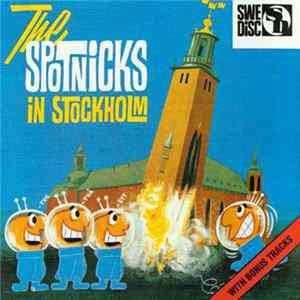 The Spotnicks - The Spotnicks In Stockholm (With Bonus Tracks) mp3