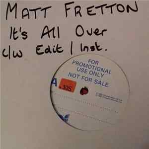 Matt Fretton - It's All Over (Don't Say You're In Love) mp3