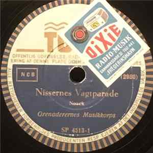 Grenaderernes Musikkorps - Nissernes Vagtparade / Tinsoldaternes Vagtparade mp3