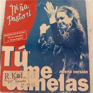 Niña Pastori - Tu Me Camelas (Nueva Versión) mp3