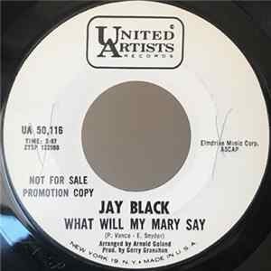 Jay Black - What Will My Mary Say mp3