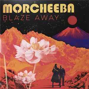 Morcheeba - Blaze Away mp3