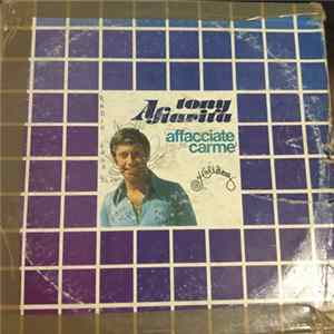 Tony Astarita - Affacciate Carmè mp3