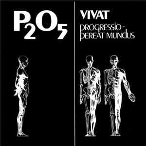 P₂O₅ - Vivat Progressio - Pereat Mundus mp3