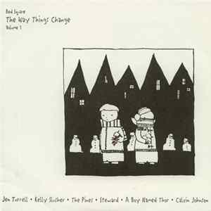 Various - The Way Things Change Volume 1 mp3