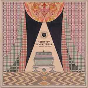 Various - Ghostly Whistlings: A Tribute to M.R. James mp3