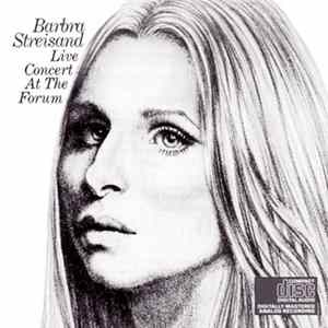 Barbra Streisand - Live Concert At The Forum mp3