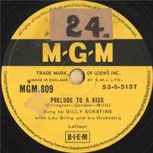 Billy Eckstine With Lou Bring And His Orchestra - Prelude To A Kiss / What More Is There To Say mp3