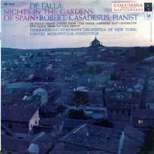 De Falla : Robert Casadesus, Philharmonic-Symphony Orchestra Of New York, Dimitri Mitropoulos - Nights In The Gardens Of Spain mp3