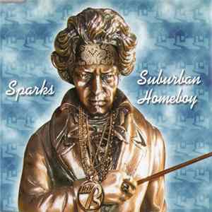 Sparks - Suburban Homeboy mp3