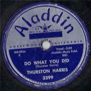 Thurston Harris - Do What You Did / I'm Asking Forgiveness mp3