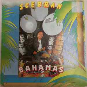Scebran - Bahamas (Please, Please, Chiquita) mp3