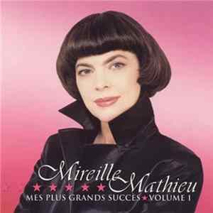 Mireille Mathieu - Mes Plus Grands Succès - Volume 1 mp3