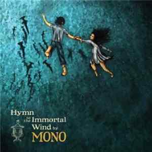 Mono - Hymn To The Immortal Wind mp3