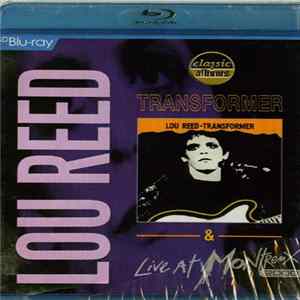 Lou Reed - Transformer & Live At Montreux 2000 mp3