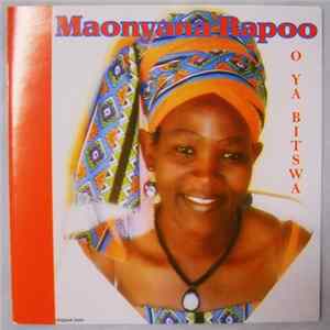Maonyana Rapoo - O Ya Bitswa mp3